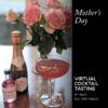 Virtual Mother's Day Cocktail Tasting